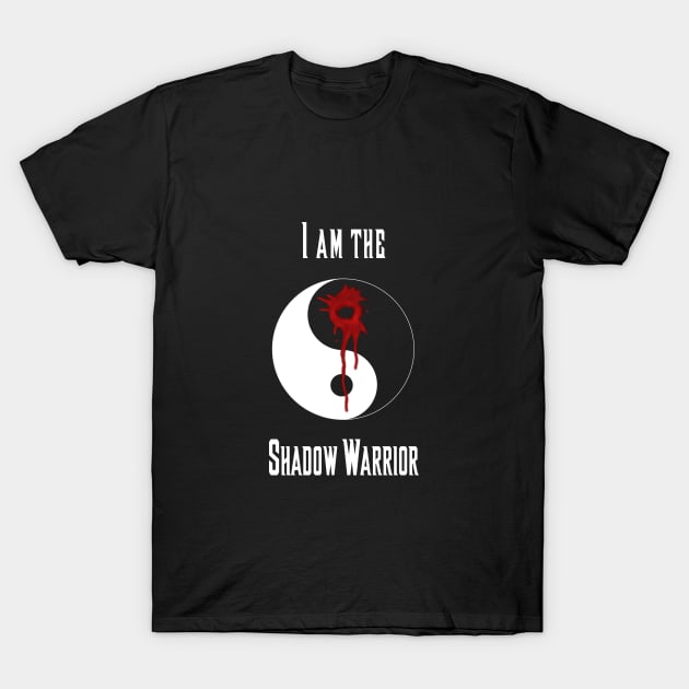 I am the Shadow Warrior T-Shirt by dege13